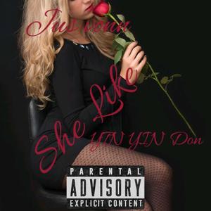 She Like (Explicit)