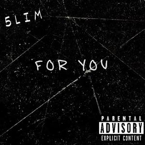 FOR YOU (Explicit)