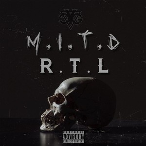 M.I.T.D.R.T.L (Explicit)