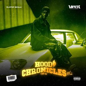 Hood Chronicles - EP (Explicit)