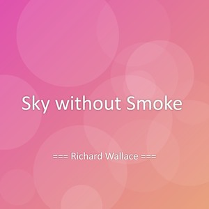 Sky without Smoke