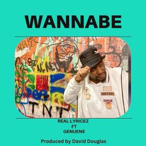 Wannabe (feat. Genuene) [Explicit]