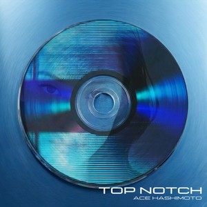TOP NOTCH - Japanese version
