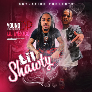 Young Dp - Lil Shawty (Explicit)