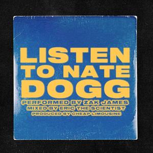 LISTEN TO NATE DOGG (Explicit)