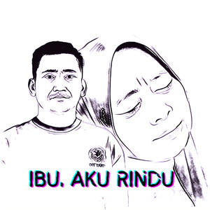 Ibu, Aku Rindu