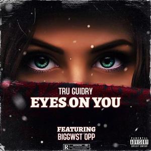 Eyes On You (feat. Biggwst Opp) [Explicit]