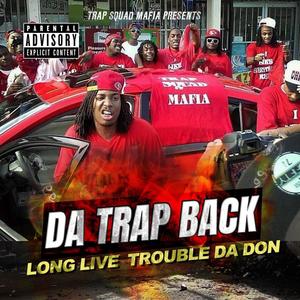 DA TRAP BACK (Explicit)