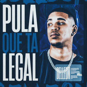 Pula que ta Legal (Explicit)