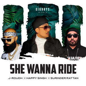 She Wanna Ride (Explicit)