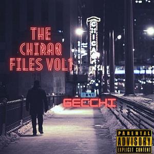 The Chiraq files (Explicit)