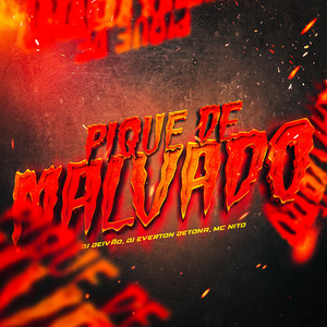 Pique de Malvado (Explicit)