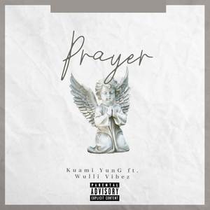 Prayer (Explicit)