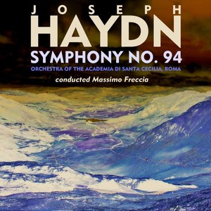 Haydn: Symphony No. 94 - Mozart: Symphony No. 40