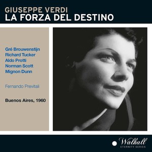 VERDI, G.: Forza del destino (La) [Opera] [Brouwenstijn, Tucker, Protti, Scott, Buenos Aires Teatro Colón Chorus and Orchestra, Previtali] [1960]