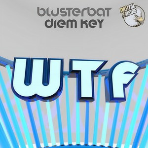 WTF (Dj Lyon Remix)