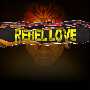 Rebel Love