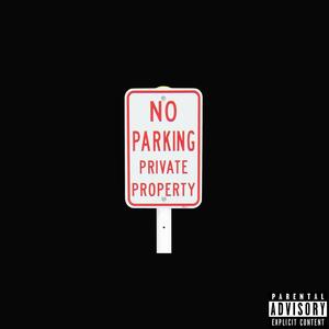 No Parking (Explicit)