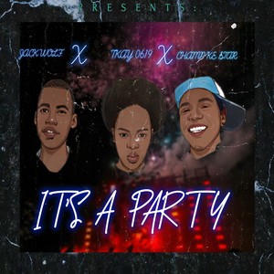 It's a Party (Explicit)