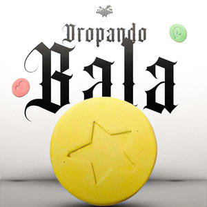 Dropando Bala (Explicit)