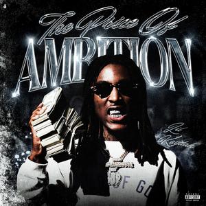 The Price Of Ambition (Explicit)