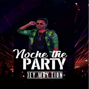 Noche de Party (Explicit)