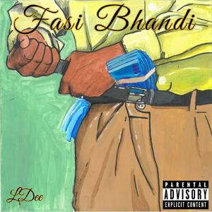 Fasi Bhandi (Explicit)