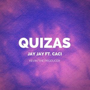 Quizas (feat. Caci)