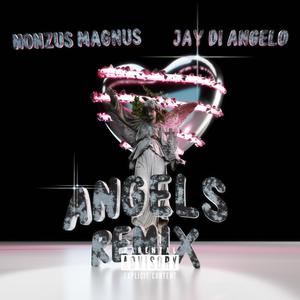 Angels (feat. Jay DiAngelo) [Explicit]