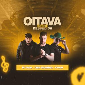 Oitava Despedida (Remix)