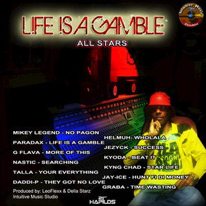 Life Is a Gamble Riddim