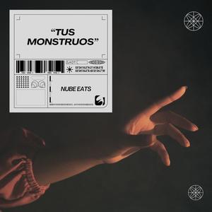 Tus monstruos (Explicit)