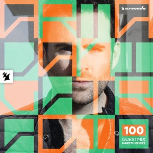 Armada Night Radio 100 (Incl. Gareth Emery Guest Mix)