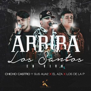 Arriba Los Santos (En Vivo)