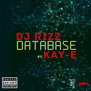 Database(feat. Kay-E) (Explicit)