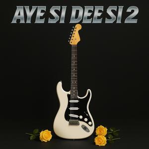 Aye Si Dee Si 2