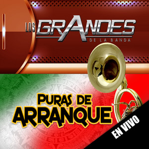 Puras De Arranque (En Vivo)