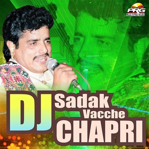 DJ Sadak Vacche Chapri