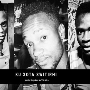 Ku Xota Switirhi