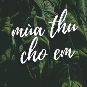 Mùa thu cho em