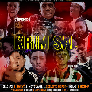 KRIM SAL M.M.E (feat. MK'S HOLYHOOD, MOVE LANG & MISTER EMOJI) (Explicit)