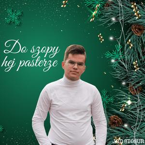 Do szopy, hej pasterze (Special Version)