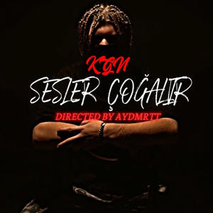 Sesler Çoğalır (Explicit)