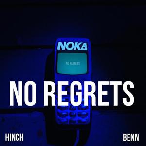 No Regrets (feat. Benn)