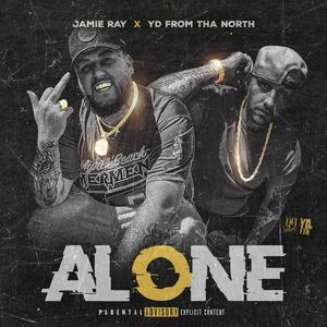 ALONE (feat. Jamie Ray) (Explicit)