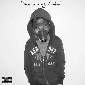 Surviving Life: The EP (Explicit)