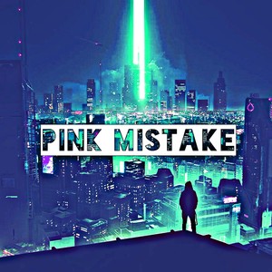 Pink Mistake