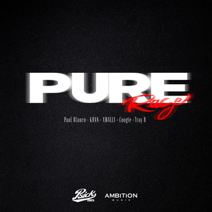 PURE RAGE (Feat. Paul Blanco, KHAN, XWALLY, Coogie, Tray B) (Remix|Explicit)
