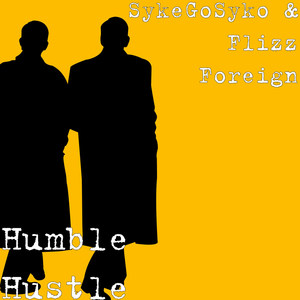 Humble Hustle (Explicit)