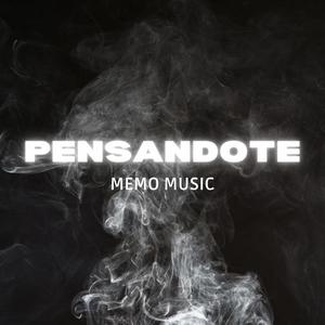 Pensandote (Explicit)